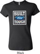 Ladies Ford Shirt Built Ford Tough Crewneck Tee T-Shirt