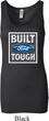 Ladies Ford Tanktop Built Ford Tough Longer Length Tank Top