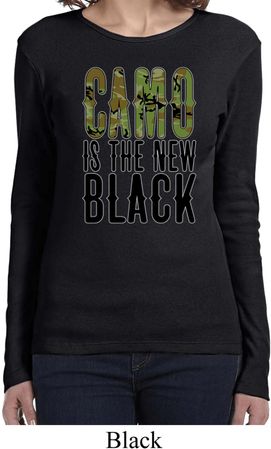 Ladies Funny Shirt Camo is the New Black Long Sleeve Tee T-Shirt