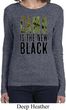 Ladies Funny Shirt Camo is the New Black Long Sleeve Tee T-Shirt