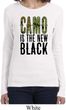 Ladies Funny Shirt Camo is the New Black Long Sleeve Tee T-Shirt