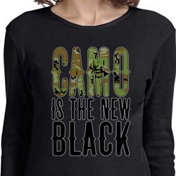 Ladies Funny Shirt Camo is the New Black Long Sleeve Tee T-Shirt