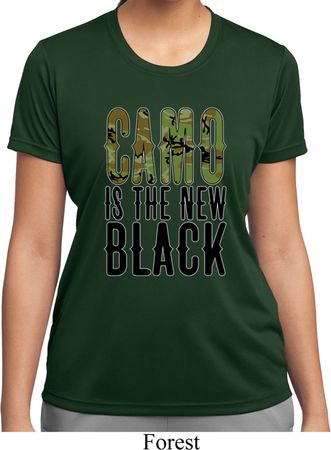 Ladies Funny Shirt Camo is the New Black Moisture Wicking Tee T-Shirt