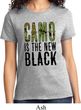 Ladies Funny Shirt Camo is the New Black Tee T-Shirt