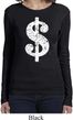 Ladies Funny Shirt Distressed Dollar Sign Long Sleeve Tee T-Shirt