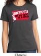 Ladies Funny Shirt Dropped On My Head Tee T-Shirt