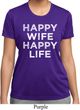 Ladies Funny Shirt Happy Wife Happy Life Moisture Wicking Tee T-Shirt