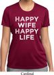 Ladies Funny Shirt Happy Wife Happy Life Moisture Wicking Tee T-Shirt