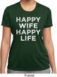 Ladies Funny Shirt Happy Wife Happy Life Moisture Wicking Tee T-Shirt