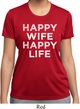 Ladies Funny Shirt Happy Wife Happy Life Moisture Wicking Tee T-Shirt