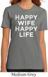 Ladies Funny Shirt Happy Wife Happy Life Organic Tee T-Shirt