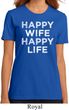 Ladies Funny Shirt Happy Wife Happy Life Organic Tee T-Shirt
