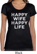 Ladies Funny Shirt Happy Wife Happy Life Scoop Neck Tee T-Shirt