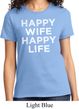 Ladies Funny Shirt Happy Wife Happy Life Tee T-Shirt