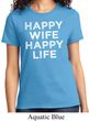 Ladies Funny Shirt Happy Wife Happy Life Tee T-Shirt