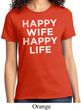 Ladies Funny Shirt Happy Wife Happy Life Tee T-Shirt