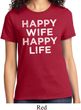 Ladies Funny Shirt Happy Wife Happy Life Tee T-Shirt