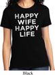 Ladies Funny Shirt Happy Wife Happy Life Tee T-Shirt