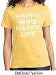 Ladies Funny Shirt Happy Wife Happy Life Tee T-Shirt