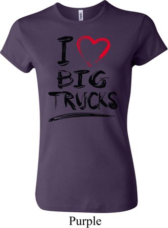 Ladies Funny Shirt I Love Big Trucks Crewneck Tee T-Shirt