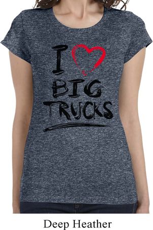 Ladies Funny Shirt I Love Big Trucks Longer Length Tee T-Shirt