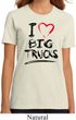 Ladies Funny Shirt I Love Big Trucks Organic Tee T-Shirt