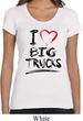Ladies Funny Shirt I Love Big Trucks Scoop Neck Tee T-Shirt
