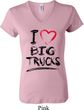Ladies Funny Shirt I Love Big Trucks V-neck Tee T-Shirt