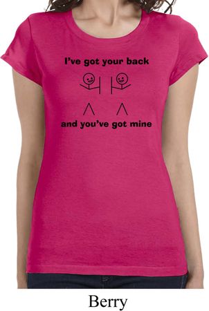 Ladies Funny Shirt I've Got Your Back Longer Length Tee T-Shirt