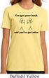 Ladies Funny Shirt I've Got Your Back Organic Tee T-Shirt