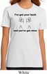 Ladies Funny Shirt I've Got Your Back Organic Tee T-Shirt