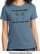 Ladies Funny Shirt I've Got Your Back Tee T-Shirt