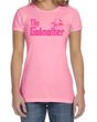 Ladies Funny Shirt The Godmother Crewneck Tee T-Shirt