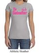 Ladies Funny Shirt The Godmother Crewneck Tee T-Shirt