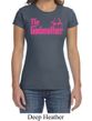 Ladies Funny Shirt The Godmother Crewneck Tee T-Shirt