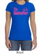 Ladies Funny Shirt The Godmother Crewneck Tee T-Shirt