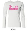 Ladies Funny Shirt The Godmother Long Sleeve Tee T-Shirt