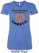 Ladies Funny Shirt Thirsty Pretzels Longer Length Tee T-Shirt