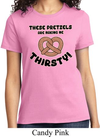 Ladies Funny Shirt Thirsty Pretzels Tee T-Shirt