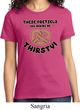 Ladies Funny Shirt Thirsty Pretzels Tee T-Shirt