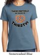 Ladies Funny Shirt Thirsty Pretzels Tee T-Shirt