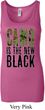 Ladies Funny Tanktop Camo is the New Black Longer Length Tank Top