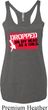 Ladies Funny Tanktop Dropped On My Head Tri Blend Racerback Tank Top