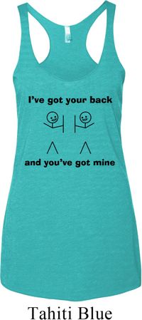 Ladies Funny Tanktop I've Got Your Back Tri Blend Racerback Tank Top