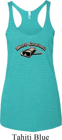 Ladies Funny Tanktop More Cowbell Tri Blend Racerback Tank Top
