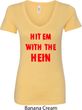 Ladies Funny Tee Hit em with the Hein V-neck Shirt
