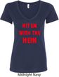 Ladies Funny Tee Hit em with the Hein V-neck Shirt