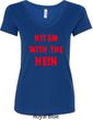 Ladies Funny Tee Hit em with the Hein V-neck Shirt