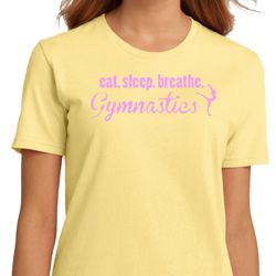 Ladies Gymnast Shirt Eat Sleep Breathe Gymnastics Organic Tee T-Shirt