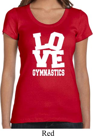 Ladies Gymnastics Shirt Love Gymnastics Scoop Neck Tee T-Shirt